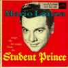Mario Lanza - Mario Lanza Sings The Hit Songs From The Student Prince