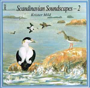 Krister Mild - Symphonies Scandinaves - 2 / Scandinavian Soundscapes - 2 album cover