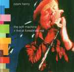 Cover of The Soft Machine + Live At Forest National, 2007, CD