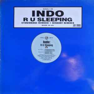 Indo - R U Sleeping (Stonebridge Remixes / Sensory Remixes) album cover