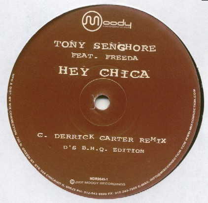 Tony Senghore Feat. Freeda - Hey Chica | Moody Recordings (MDR9649-1) - 3