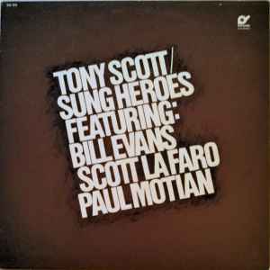 Tony Scott Featuring: Bill Evans / Scott LaFaro / Paul Motian