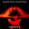 Hanford Flyover - Entropy / Neutrino