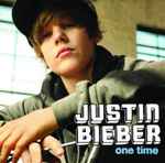 One Time / Justin Bieber