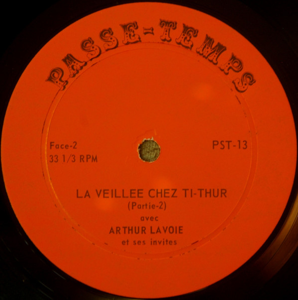 lataa albumi Download Arthur Lavoie - La Veillée Chez Ti Thur Volume 2 album
