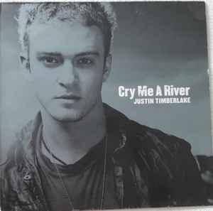 Justin Timberlake - Cry Me A River album cover