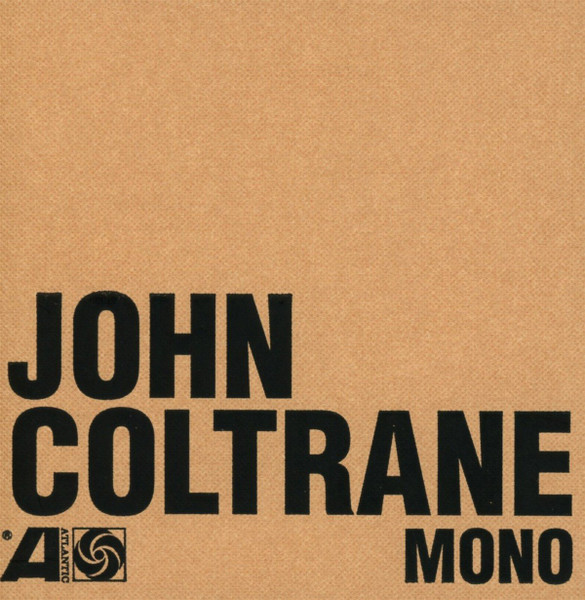John Coltrane – The Atlantic Years – In Mono (2016, Box Set 