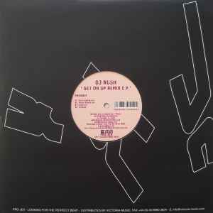Get On Up Remix E.P. - DJ Rush