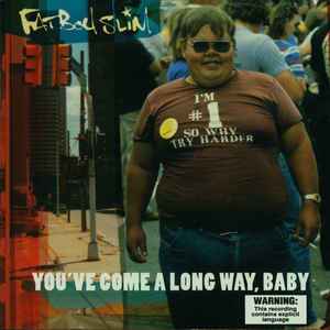 Fatboy Slim – You've Come a Long Way, Baby (1998, CD) - Discogs