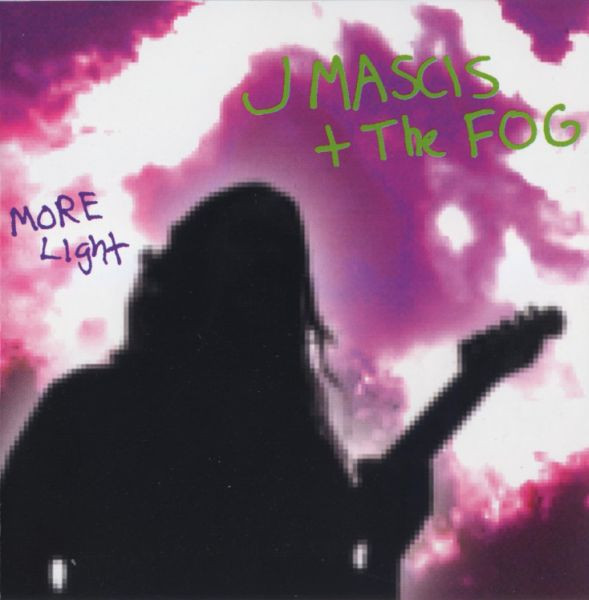 J Mascis + The Fog - More Light | Releases | Discogs