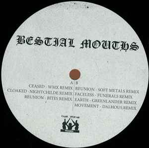 Remixes - Bestial Mouths