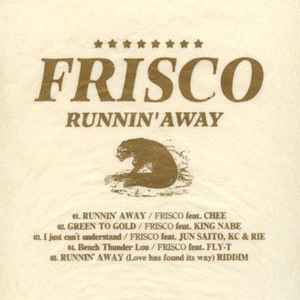 Frisco (4) - Runnin' Away: CD, EP For Sale | Discogs