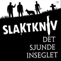 descargar álbum Slaktkniv - Det Sjunde Inseglet