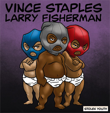 Vince Staples, Larry Fisherman – Stolen Youth (2018, Random 