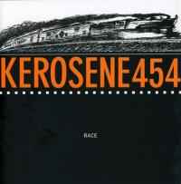 Race - Kerosene 454