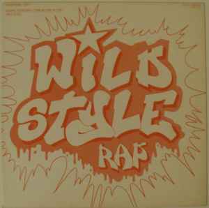 Grand Master Caz & Chris Stein – Wild Style Theme Rap (1983, Vinyl 
