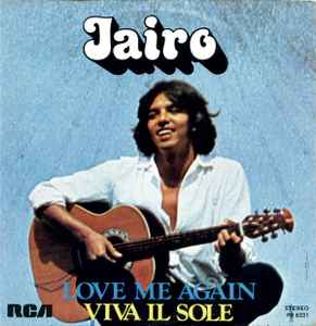 Love Me Again / Viva Il Sole (Vinyl, 7