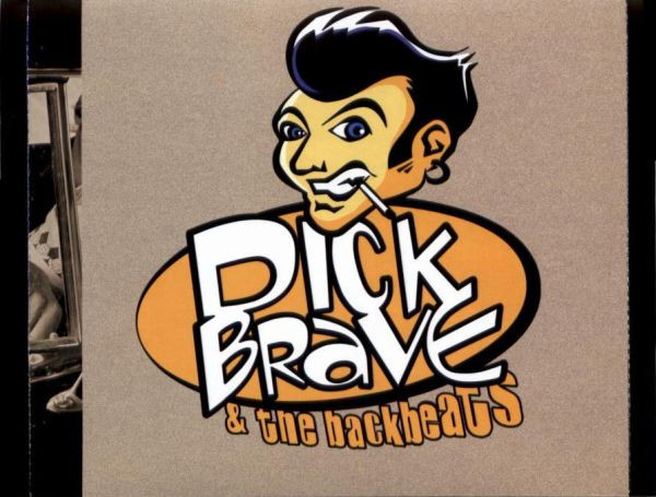 Dick Brave & The Backbeats – Dick This! (2003, CD) - Discogs