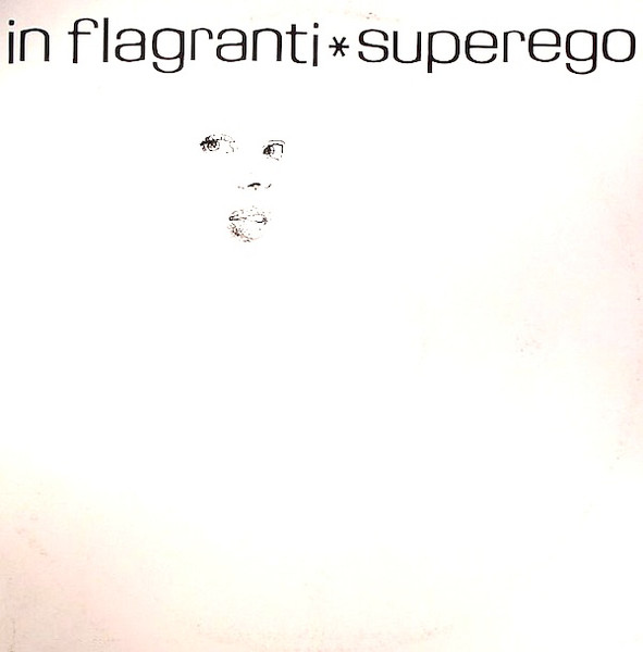 In Flagranti – Superego (2003, Vinyl) - Discogs