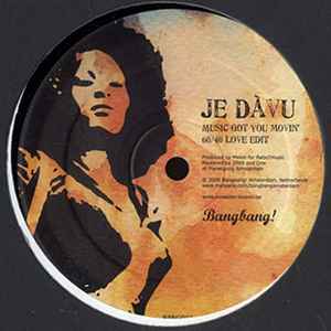 Je Dàvu - Music Got You Movin' / Bang Bang album cover