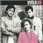 Cover of Pretty In Pink (The Original Motion Picture Soundtrack), 1986, CD