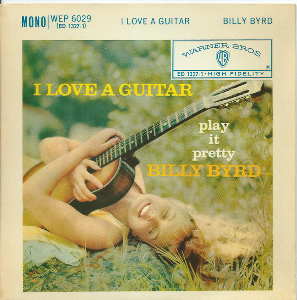 Billy Byrd – I Love A Guitar (1959