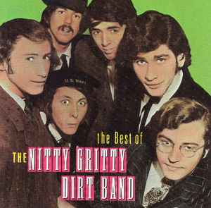 Nitty Gritty Dirt Band - The Best Of The Nitty Gritty Dirt Band album cover