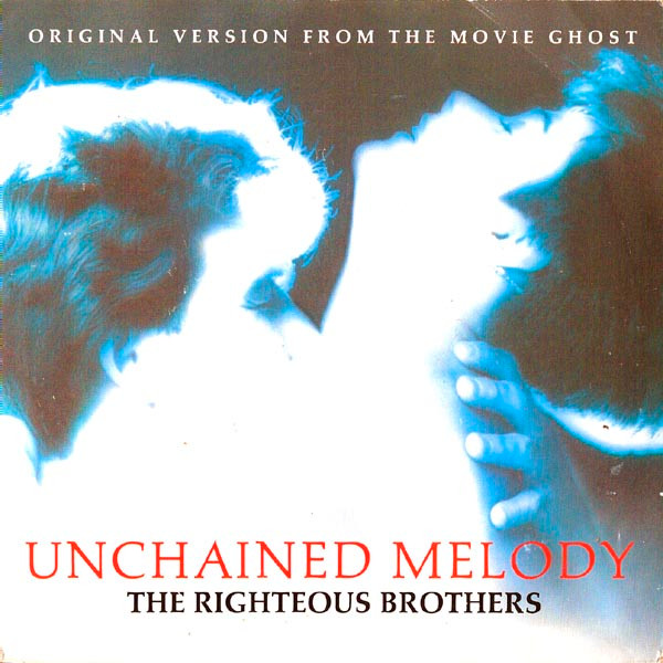 The Righteous Brothers – Unchained Melody (1990, Vinyl) - Discogs
