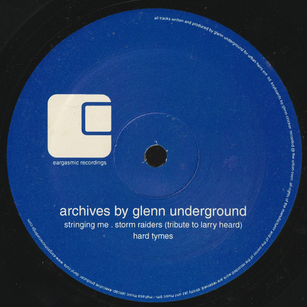 Glenn Underground – Archives (2004, Vinyl) - Discogs