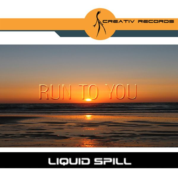 Album herunterladen Liquid Spill - Run To You