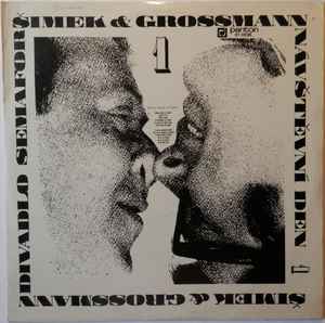 Šimek & Grossmann - Návštěvní Den 1 (Divadlo Semafor) album cover