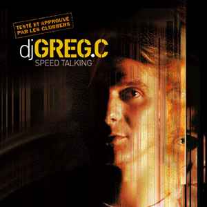 DJ Greg C - Speed Talking