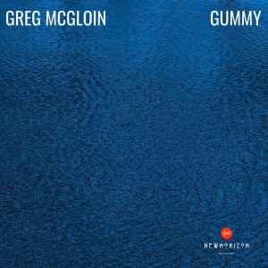 Greg McGloin - Gummy album cover