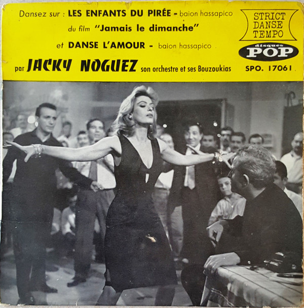 Album herunterladen Jacky Noguez, Son Orchestre Et Ses Bouzoukias - Les Enfants Du Pirée