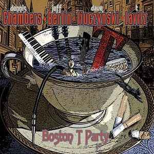Dennis Chambers - Boston T Party album cover