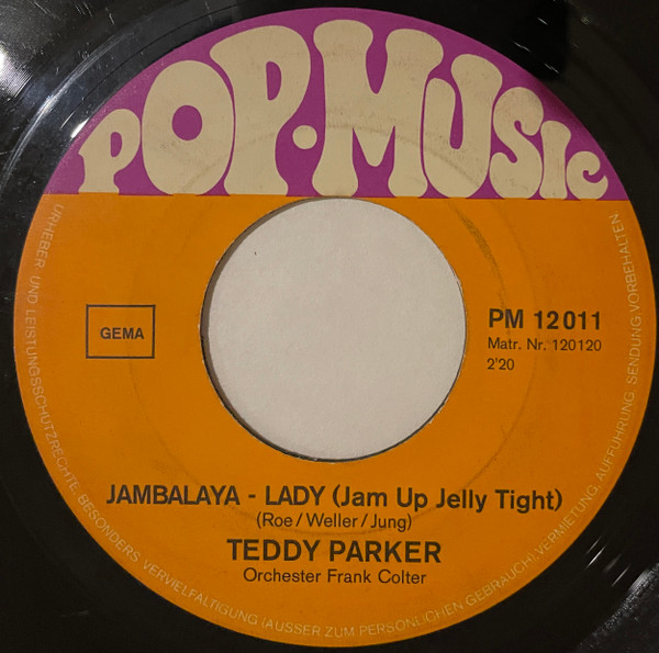 Album herunterladen Teddy Parker - Jambalaya Lady Jam Up Jelly Tight Steine