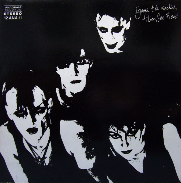 Alien Sex Fiend Ignore The Machine 1985 Vinyl Discogs 