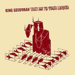 King Geedorah – Take Me To Your Leader (2016, Clear With Red