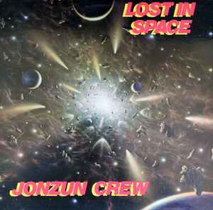 The Jonzun Crew - Lost In Space album cover