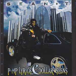 Sean T (2) - Pimp Lyrics & Dollar Signs album cover