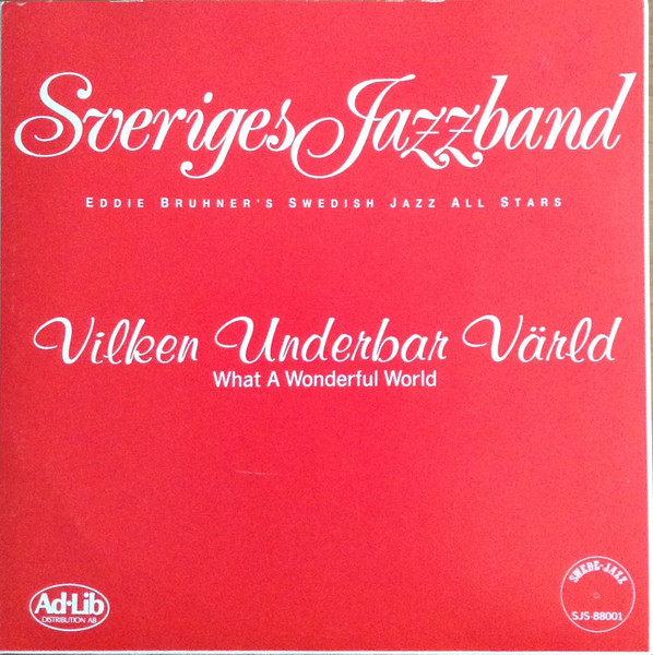 Sveriges Jazzband – Vilken Underbar Värld (1988, Vinyl) - Discogs