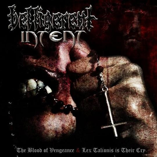 last ned album Belligerent Intent - The Blood Of Vengeance