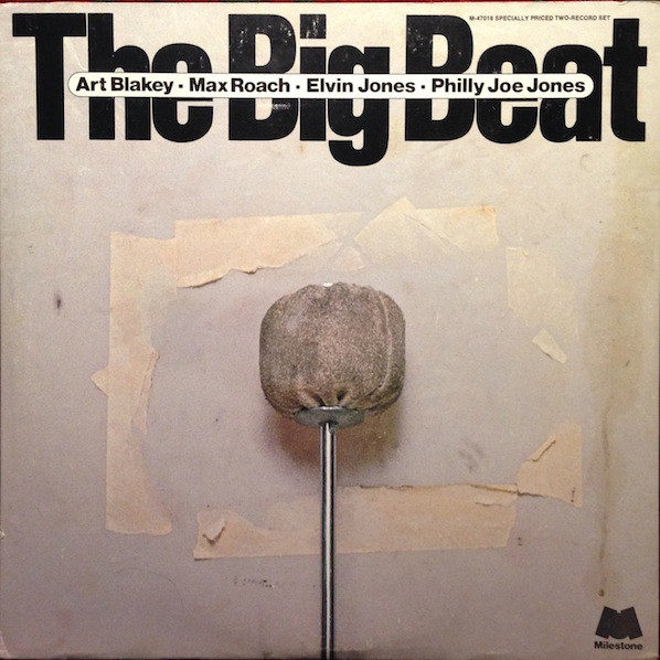 Art Blakey / Max Roach / Elvin Jones / Philly Joe Jones – The Big 