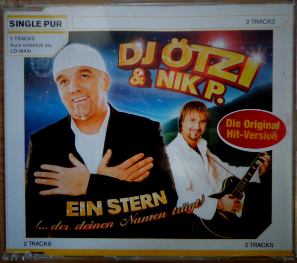 electrodo niebla tóxica honor DJ Ötzi & Nik P. – Ein Stern (... Der Deinen Namen Trägt) (2007, CD) -  Discogs