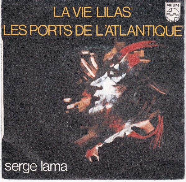 baixar álbum Serge Lama - La Vie Lilas Les Ports De LAtlantique