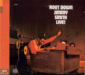 Root Down (Jimmy Smith Live!) - Jimmy Smith