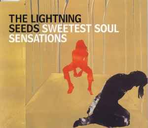 Lightning Seeds - Sweetest Soul Sensations