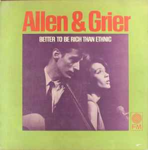 Allen & Grier - Better To Be Rich Than Ethnic album cover