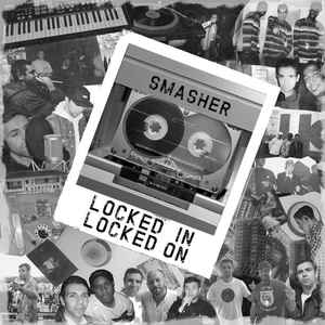 Smasher - Locked In Locked On album cover