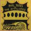 Phil Yates & The Affiliates - A Thin Thread